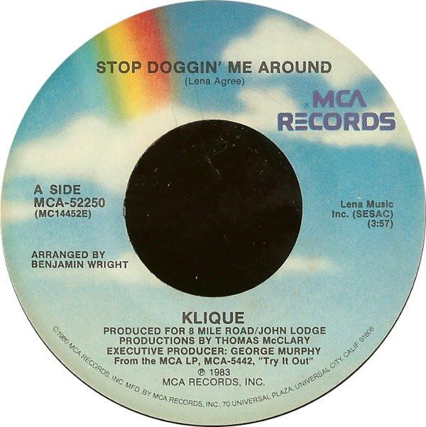 Klique - Stop Doggin' Me Around / Burning Hot