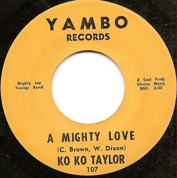 Koko Taylor, Mighty Joe Young And His Orchestra - A Mighty Love / Instant Everything
