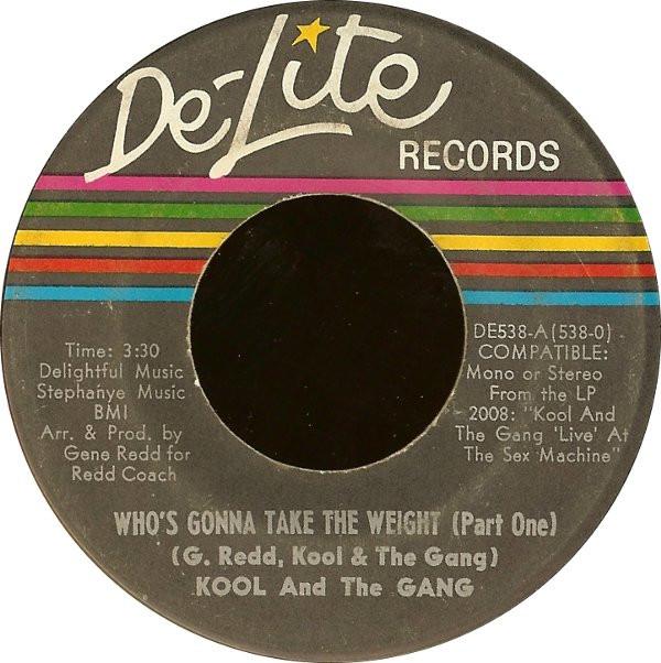 Kool & The Gang - Who's Gonna Take The Weight