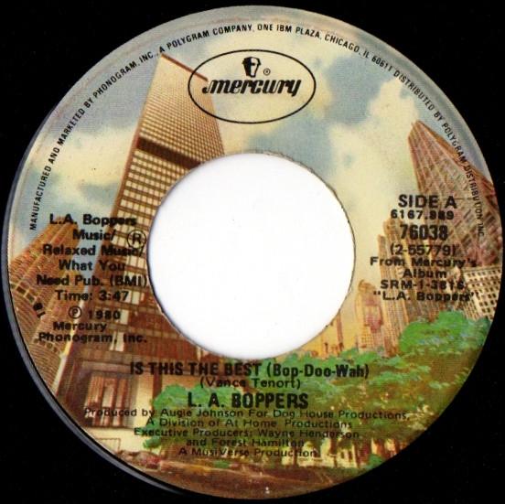 L.A. Boppers - Is This The Best (Bop-Doo-Wah)