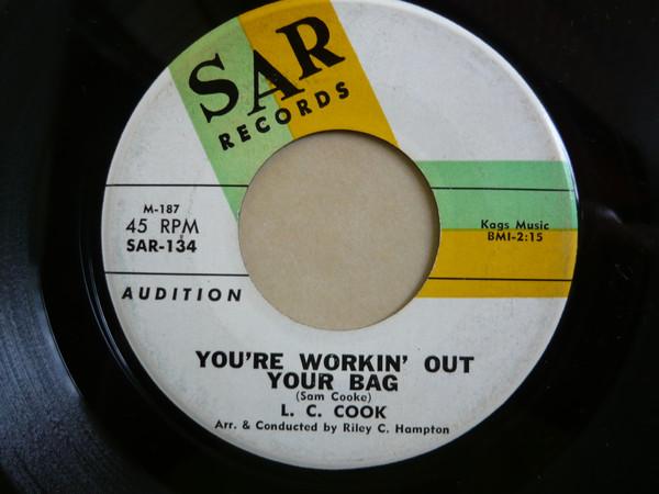 L.C. Cook - You're Workin' Out Your Bag / Tell Me