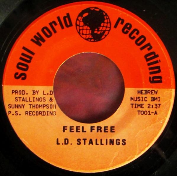 L.D. Stallings - Feel Free