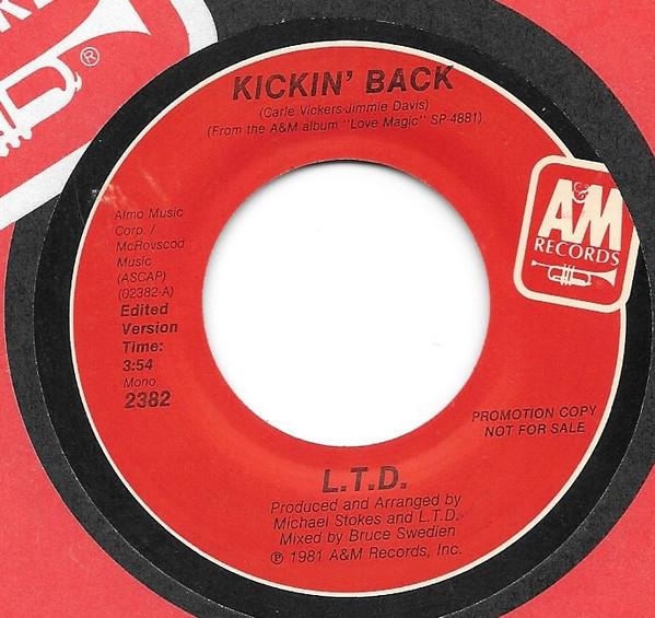 L.T.D. - Kickin' Back