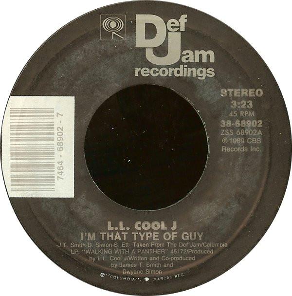 LL Cool J - I'm That Type Of Guy / It Gets No Rougher
