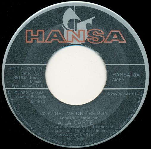 À La Carte - You Get Me On The Run