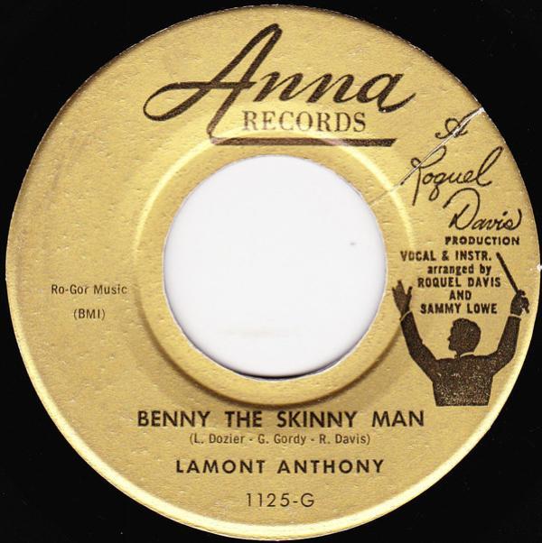 Lamont Anthony - Benny The Skinny Man / Let's Talk It Over