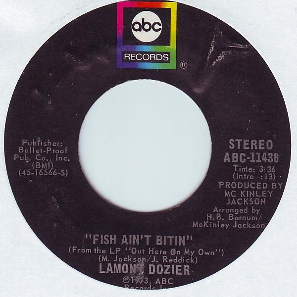 Lamont Dozier - Fish Ain't Bitin'