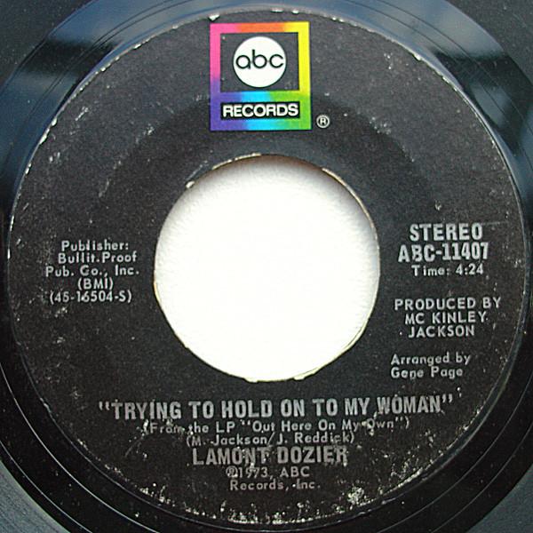 Lamont Dozier - Trying To Hold On To My Woman