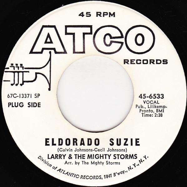 Larry & The Mighty Storms - Eldorado Suzie / Togetherness