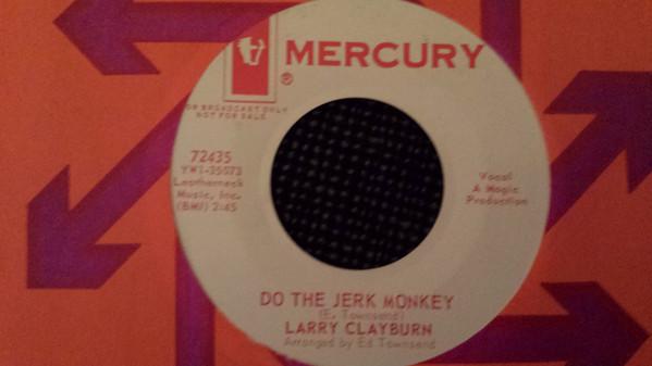 Larry Clayburn - Do The Jerk Monkey