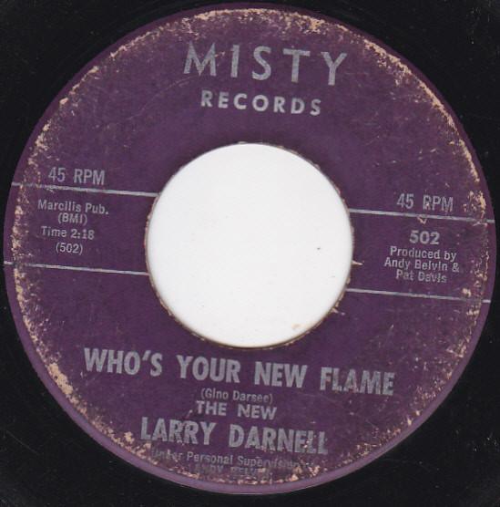 Larry Darnell - Who's Your New Flame / Champagne