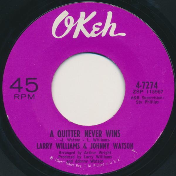 Larry Williams & Johnny Watson - Mercy, Mercy, Mercy / A Quitter Never Wins