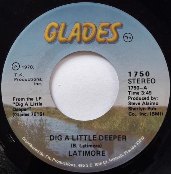Latimore (2) - Dig A Little Deeper / Let Me Go
