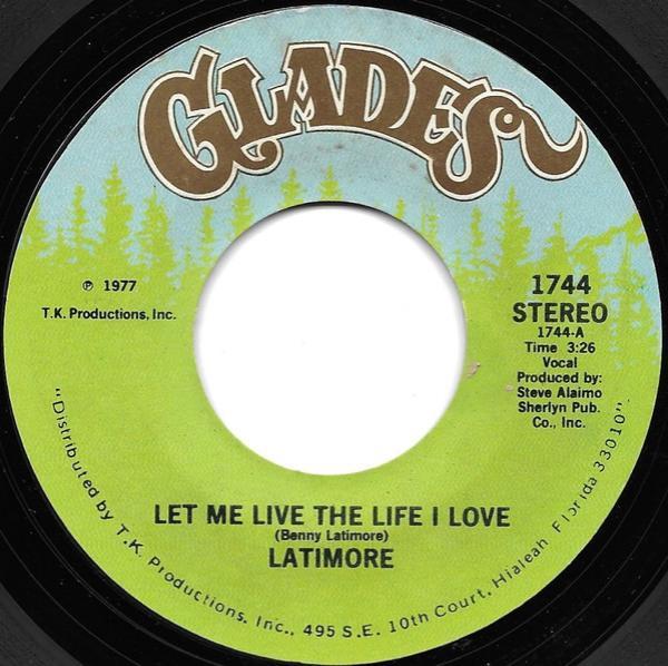 Latimore (2) - Let Me Live The Life I Love