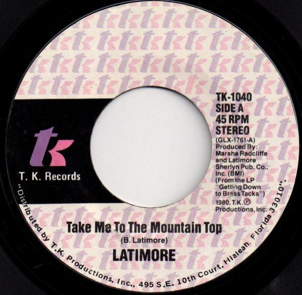 Latimore  - Take Me To The Mountain Top
