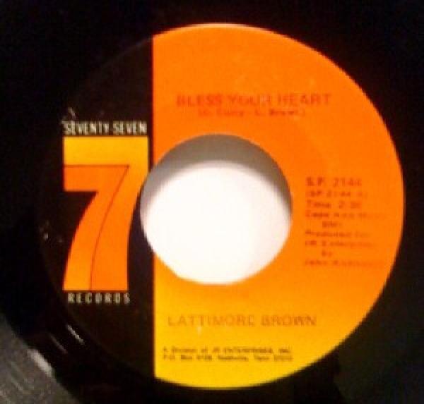 Lattimore Brown - Bless Your Heart / Don't Trust No One
