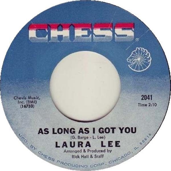 Laura Lee - As Long As I Got You / A Man With Some Backbone