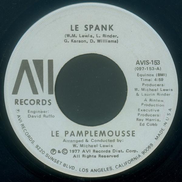 Le Pamplemousse - Le Spank / Monkey See, Monkey Do