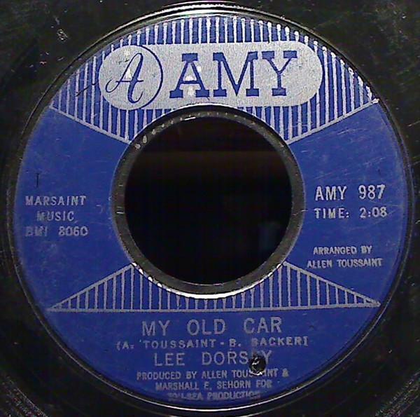 Lee Dorsey - My Old Car / Why Wait Until Tomorrow