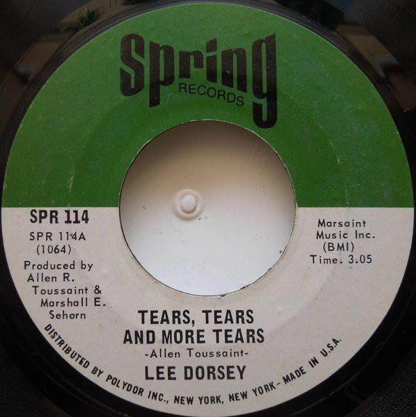 Lee Dorsey - Tears, Tears And More Tears / Occapella