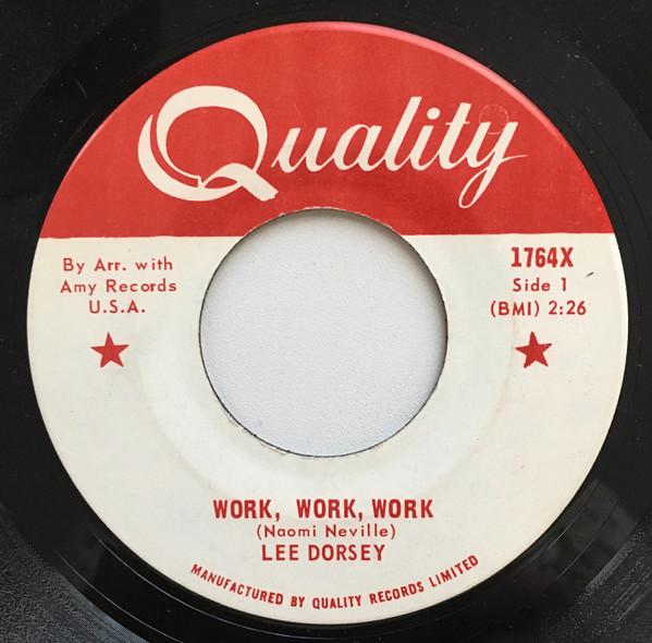 Lee Dorsey - Work, Work, Work / Can You Hear Me