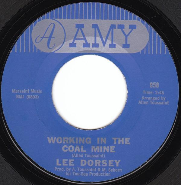 Lee Dorsey - Working In The Coal Mine / Mexico