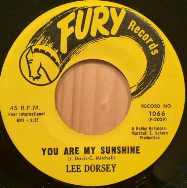 Lee Dorsey - You Are My Sunshine