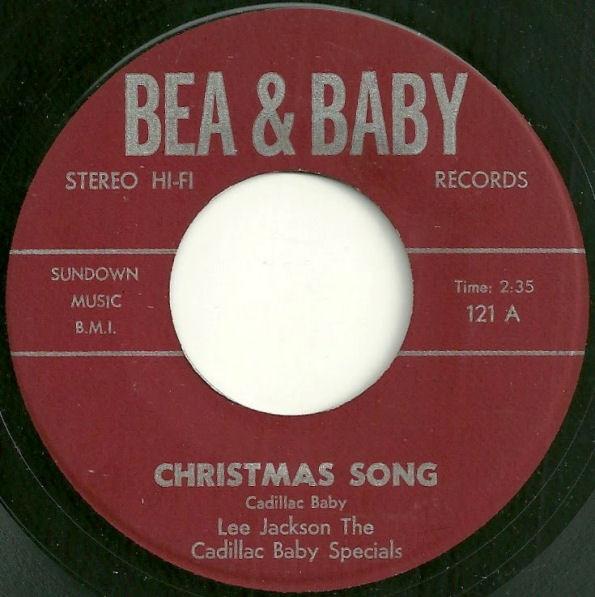 Lee Jackson (4), The Cadillac Baby Specials, Clyde Lasley - Christmas Song / Santa Came Home Drunk