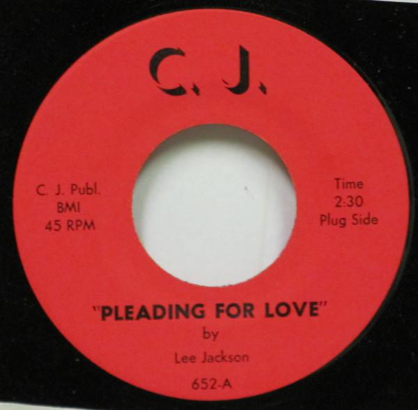 Lee Jackson (4) - Pleading For Love / Juanita