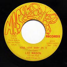 Lee Mason (7) - Soul Love Baby