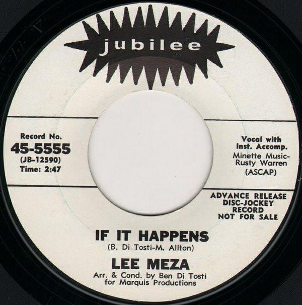 Lee Meza - If It Happens / One Good Thing Leads To Another
