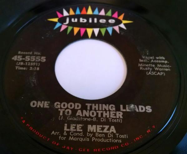 Lee Meza - If It Happens / One Good Thing Leads To Another