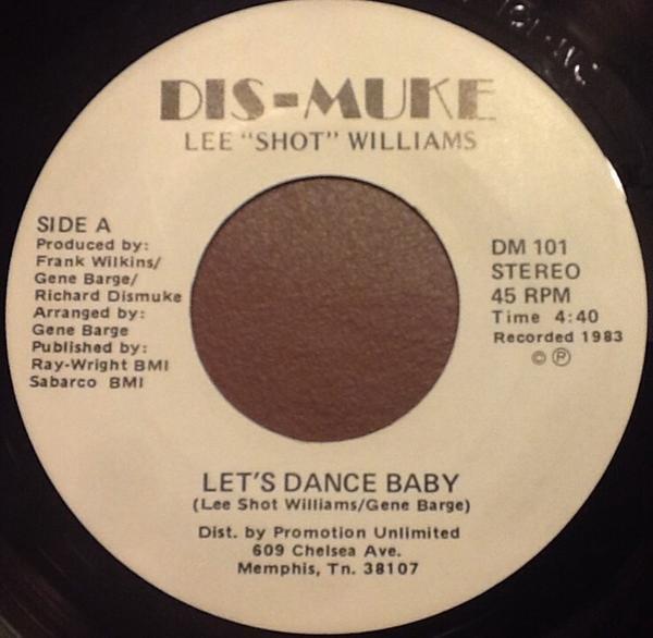 Lee Shot Williams - Let's Dance Baby