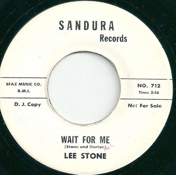 Lee Stone (4) - Wait For Me / Little Girl You Win