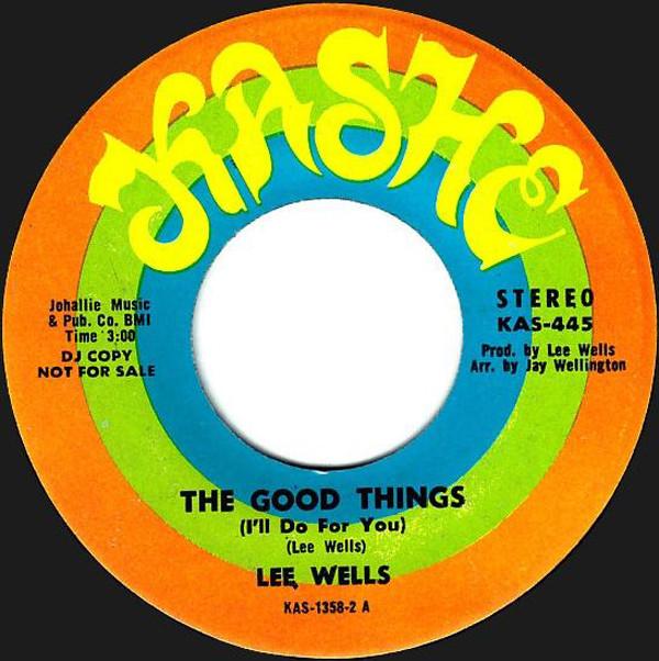 Lee Wells - The Good Things / It's So Hard