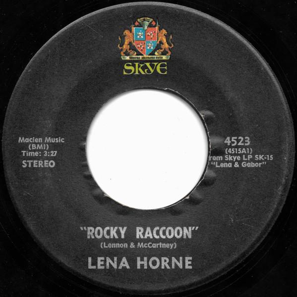 Lena Horne - Rocky Raccoon / Watch What Happens