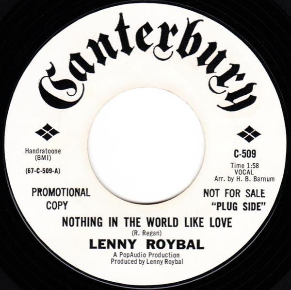 Lenny Roybal - Nothing In The World Like Love / Don't