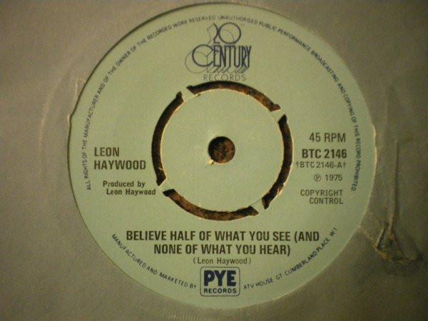 Leon Haywood - Believe Half Of What You See (And None Of What You Hear)