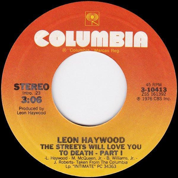 Leon Haywood - The Streets Will Love You To Death