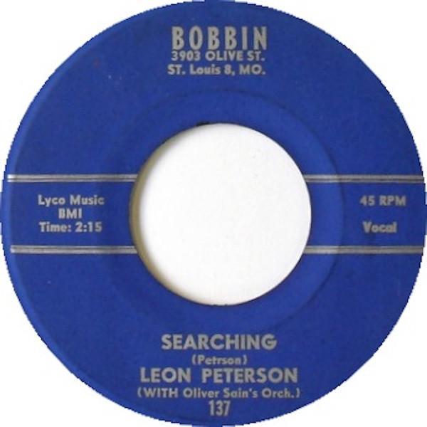 Leon Peterson, Oliver Sain's Orchestra - Searching / I Know You Know