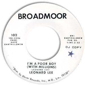 Leonard Lee - I'm A Poor Boy (With Millions) / Since You Been Gone