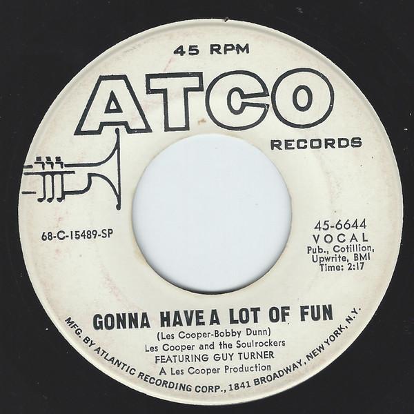 Les Cooper And His Soul Rockers, Guy Turner - Gonna Have A Lot Of Fun