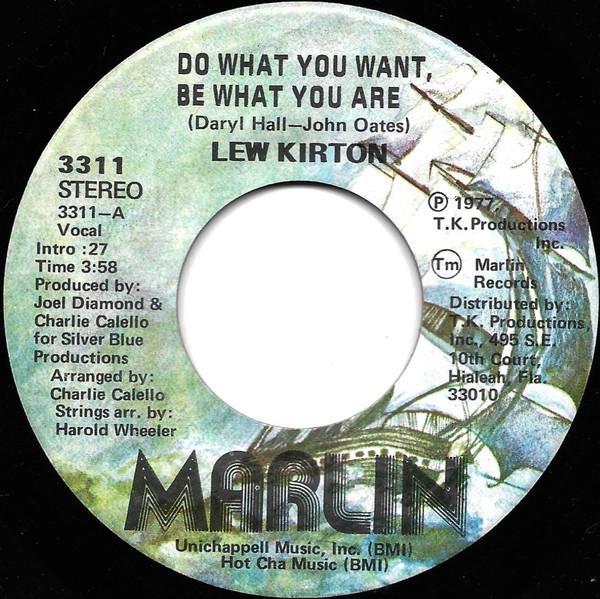 Lew Kirton - Do What You Want, Be What You Are