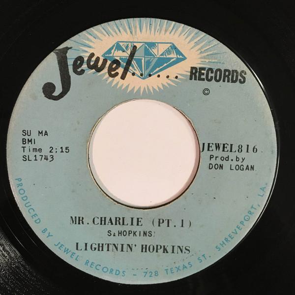 Lightnin' Hopkins - Mr. Charlie (Pt. 1) / Mr. Charlie (Pt. 2)
