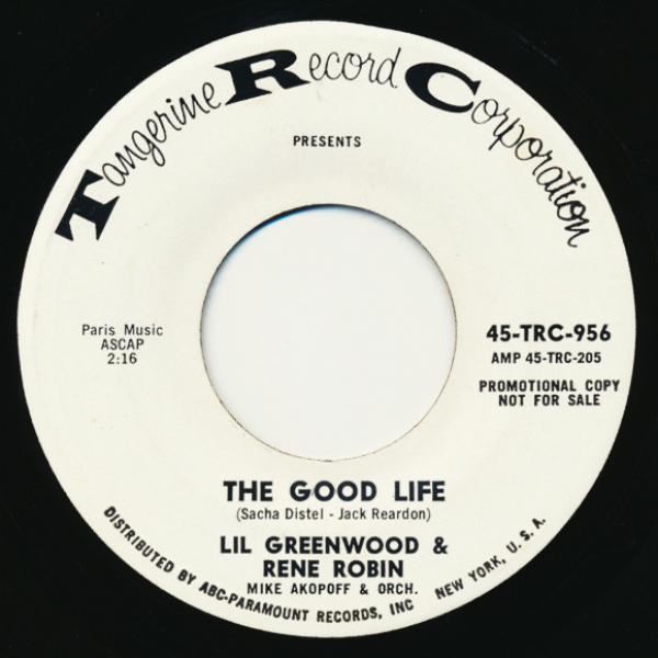 Lil Greenwood, Rene Robin - The Good Life