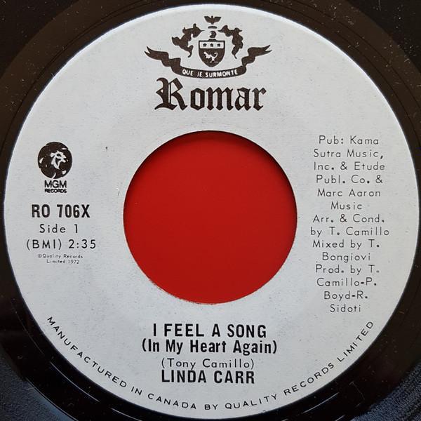 Linda Carr - I Feel A Song (In My Heart Again) / Watch What You Plant In Your Garden