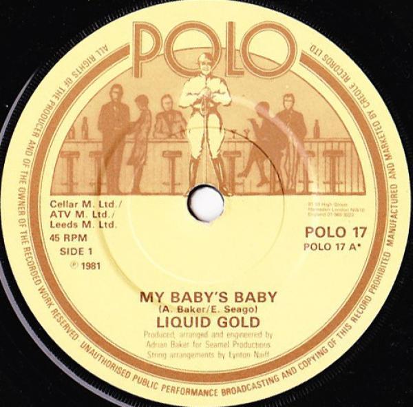 Liquid Gold - My Baby's Baby