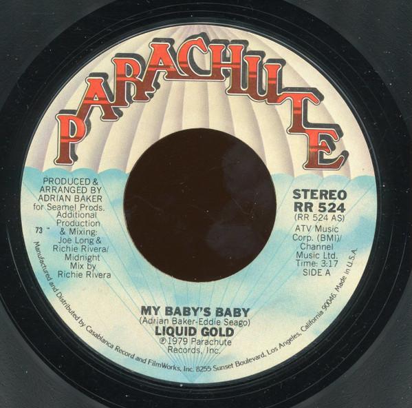 Liquid Gold - My Baby's Baby