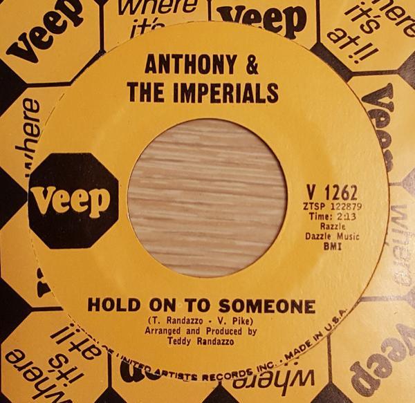 Little Anthony & The Imperials - Hold On To Someone