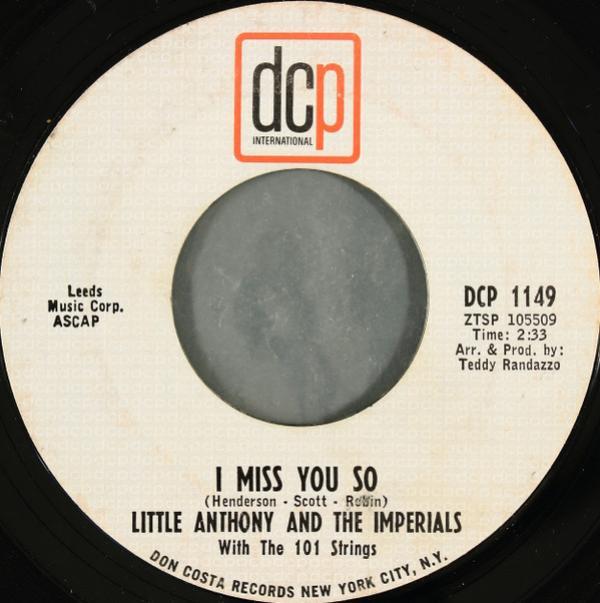 Little Anthony & The Imperials - I Miss You So